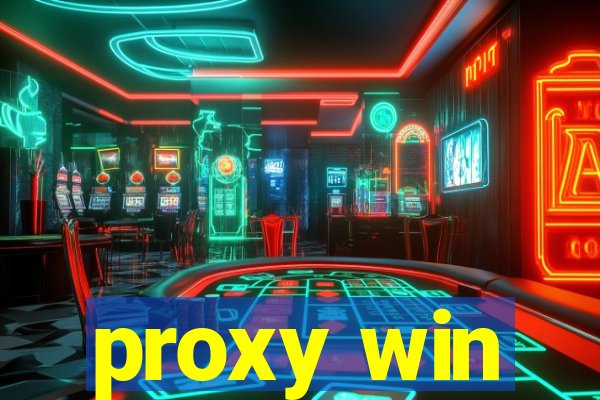 proxy win